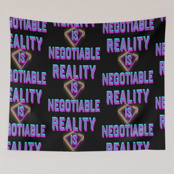 Item preview, Reality Is Negotiable – Futuristic Neon Cyberpunk Typography Design designed and sold by Vivalore.