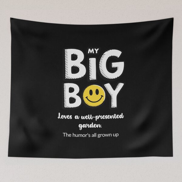 Item preview, My Big Boy Loves A Well Presented Garden - Dark designed and sold by 89BLACK.