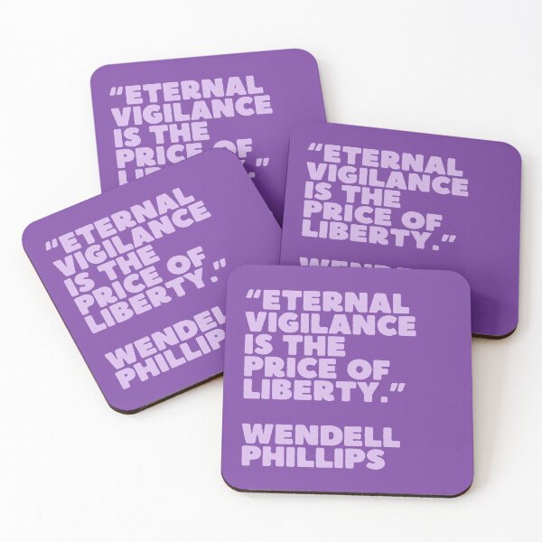Item preview, Eternal Vigilance is the Price of Liberty | Wendell Phillips Quote Pink/Purple Design designed and sold by leftyshirts.
