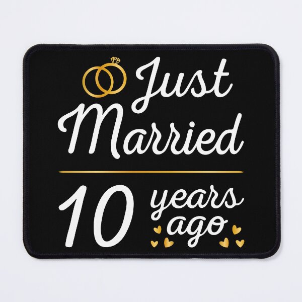 Item preview, Just Married 10 Years Ago II designed and sold by Lemon Pepper.