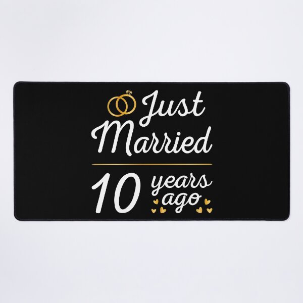 Item preview, Just Married 10 Years Ago II designed and sold by Lemon Pepper.