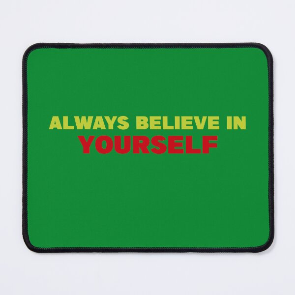 Item preview, Always Believe In Yourself designed and sold by neurostructure.