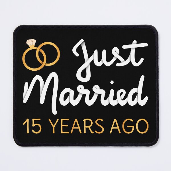 Item preview, Just Married 15 Years Ago IV designed and sold by Lemon Pepper.