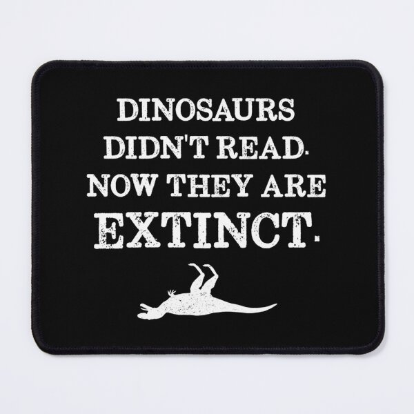 Item preview, Book Reading - Dinosaurs Didn't Read. Now They Are Extinct.  	 designed and sold by dctzhsvhmf8.