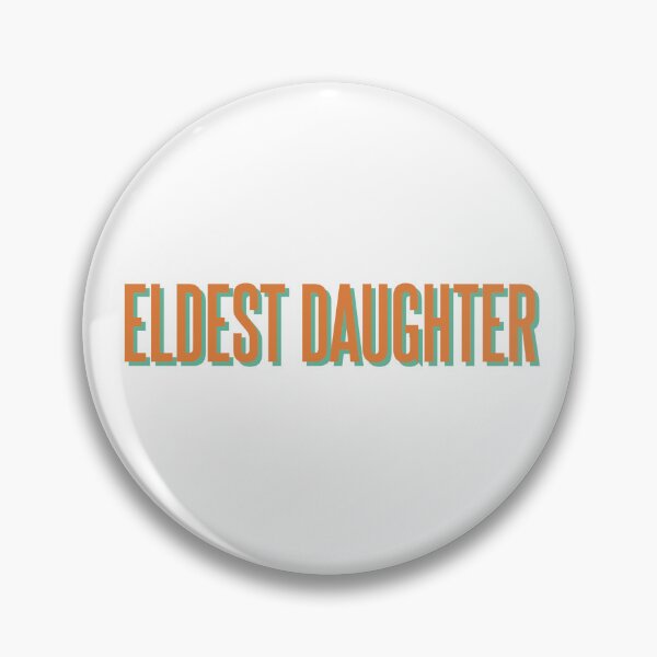 Item preview, Eldest Daughter designed and sold by SayItBackDesigns.