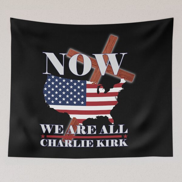 Item preview, NOW We Are All Charlie Kirk designed and sold by Warrior Veteran Clothing.