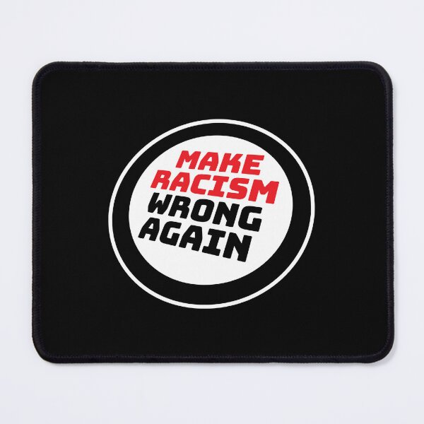 Item preview, Make Racism Wrong Again Human Rights Against Hatred designed and sold by shirt-o-mat.