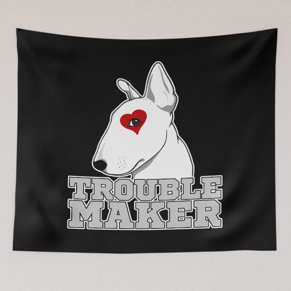 Item preview, Bull Terrier Troublemaker  	 designed and sold by vhvdknov14.