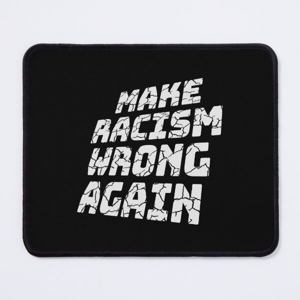 Item preview, Make Racism Wrong Again Human Rights Against Hatred designed and sold by shirt-o-mat.