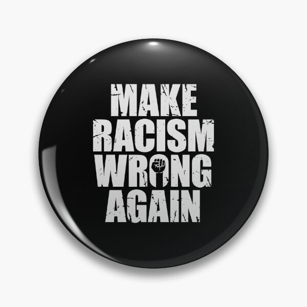 Item preview, Make Racism Wrong Again Human Rights Against Hatred designed and sold by shirt-o-mat.