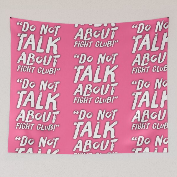 Item preview, DO NOT TALK ABOUT FIGHT CLUB designed and sold by Spencer Holdsworth.