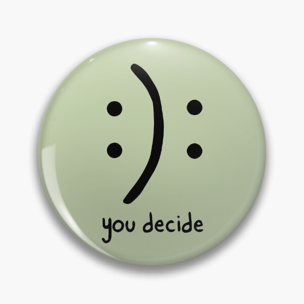 Item preview, Happy or Sad: You Decide designed and sold by Darkifun.