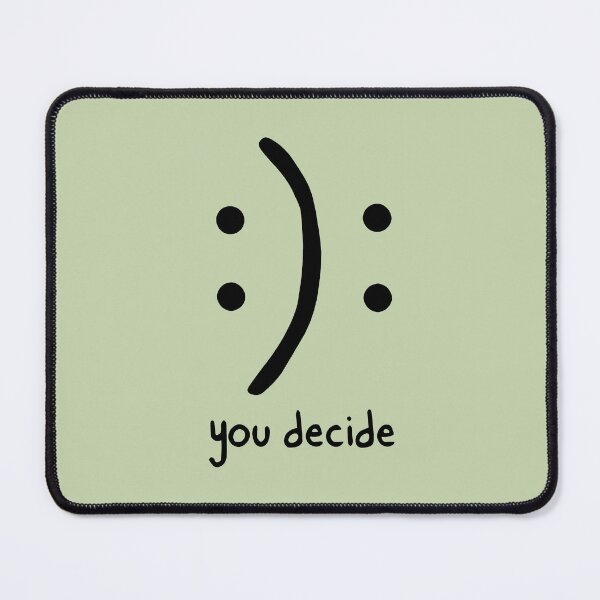 Item preview, Happy or Sad: You Decide designed and sold by Darkifun.