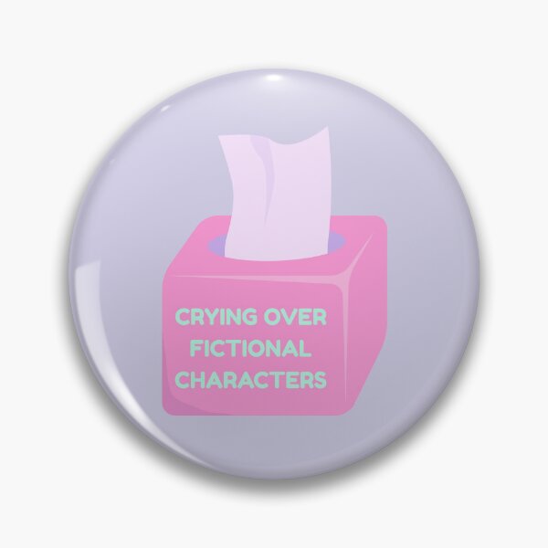 Item preview, Crying Over Fictional Characters designed and sold by LuLuDesigns20.