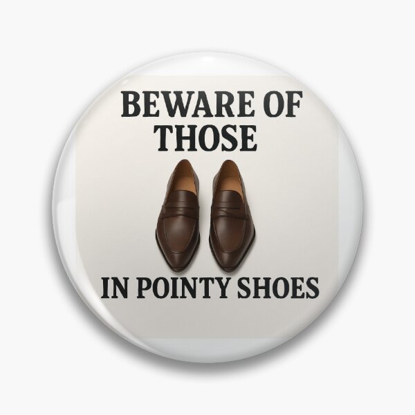 Item preview, Shoes, Pointy, Beware of designed and sold by JJMuldoon.