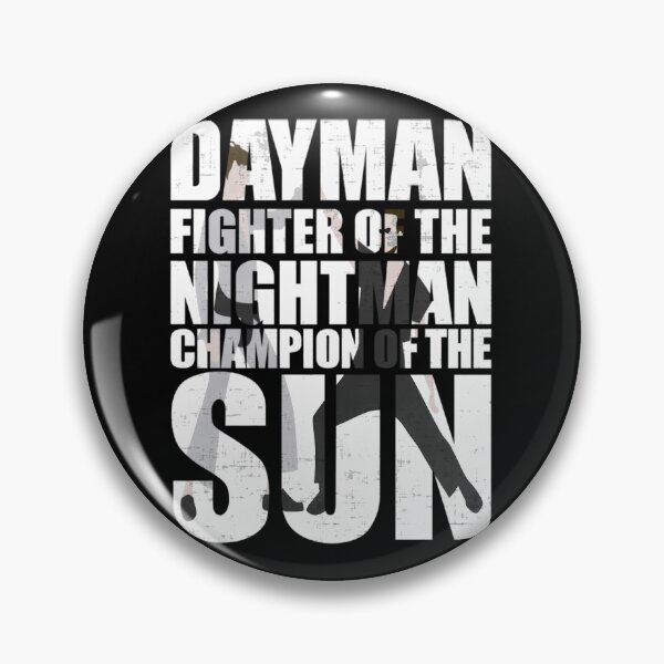 Item preview, Dayman Fighter Of The Night Man Champion Of The Sun  	 designed and sold by rvatkkccoh5.