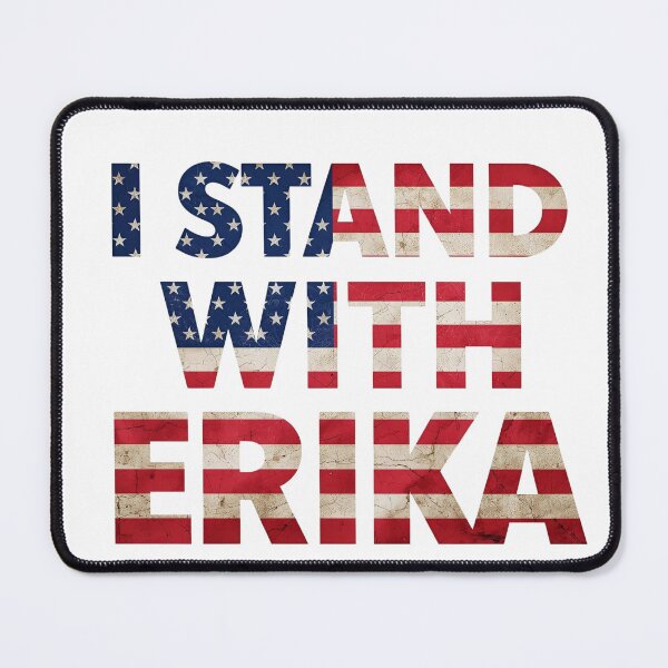 Item preview, I Stand With Erika | Support & Solidarity Bold Flag Design designed and sold by PolarisInk.