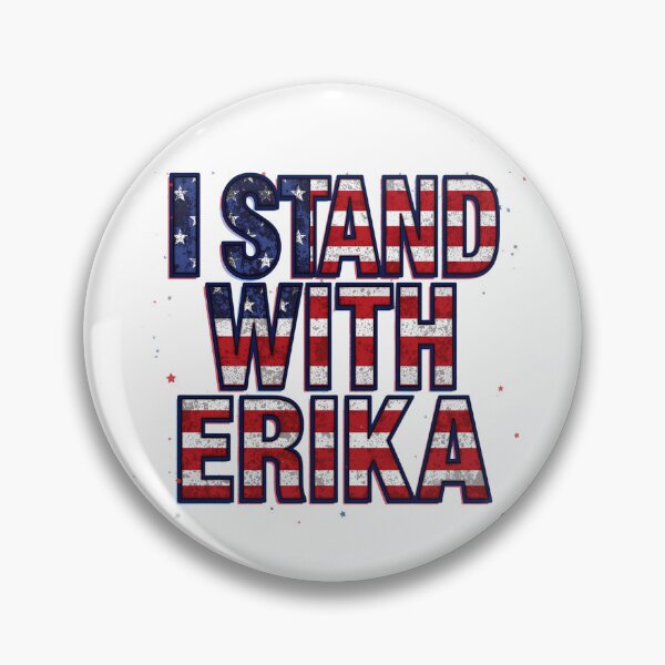 Item preview, I Stand With Erika | Support & Awareness Bold Flag Design designed and sold by PolarisInk.