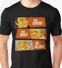 The Good the Bad and the Slow Unisex T-Shirt