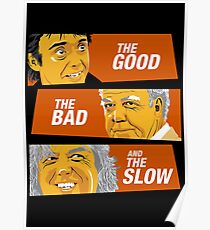 The Good the Bad and the Slow Poster