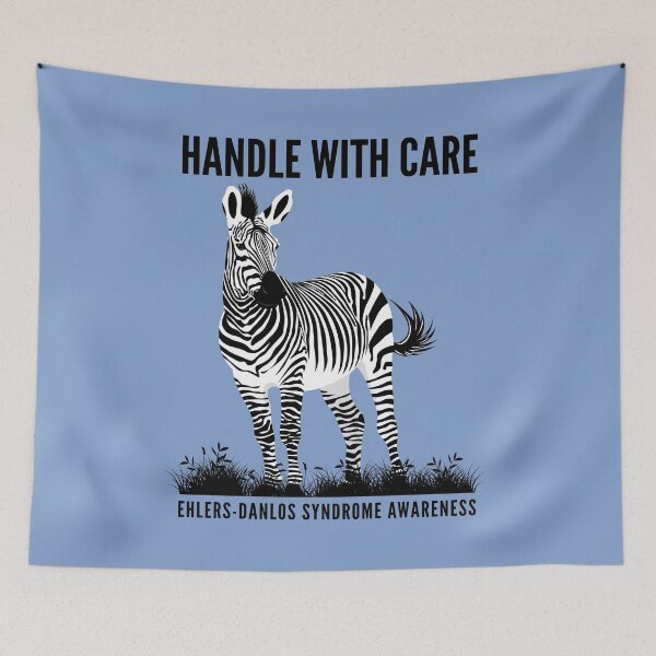 Item preview, Ehlers-Danlos Syndrome - Handle With Care Zebra designed and sold by Jesabee Designs.