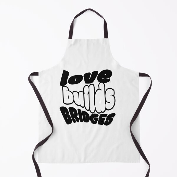 Item preview, Love Builds Bridges designed and sold by Bmbapparel22.