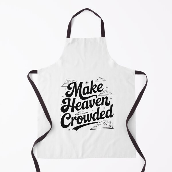 Item preview, Make Heaven Crowded – Inspirational Quote designed and sold by Enea Kelo.