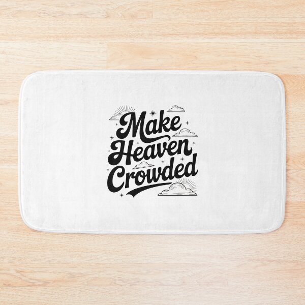 Item preview, Make Heaven Crowded – Inspirational Quote designed and sold by Enea Kelo.