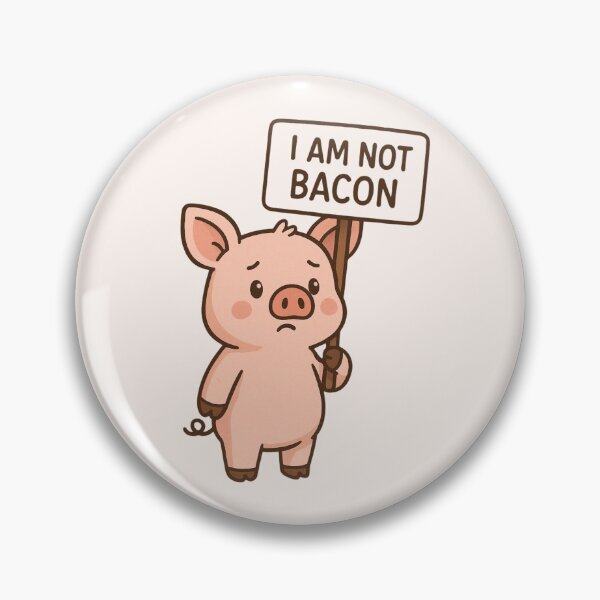 Item preview, I Am Not Bacon Go Vegan Stop Eating Animals Pig Animal Welfare Animal Suffering Factory Farming designed and sold by Annika Shurafa.