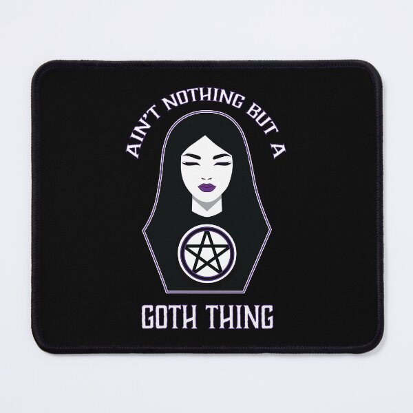 Item preview, Ain't Nothing but a Goth Thing designed and sold by Mariposa Oscura The Dark Butterfly.