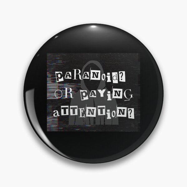 Item preview, Paranoid? Or Paying Attention? Gifts For Paranoia Humor Lovers designed and sold by JollyBall.