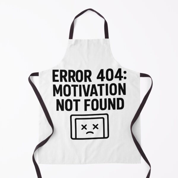 Artikelvorschau, Fehler 404: Motivation nicht gefunden | Lustiges Tech-Humor-T-Shirt entworfen und verkauft von Long Family Gifts.