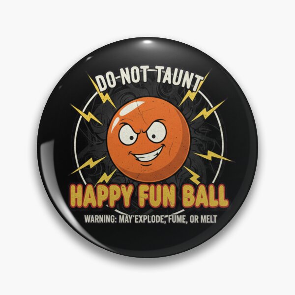 Item preview, Happy Fun Ball - Do Not Taunt! SNL designed and sold by Imagequest.