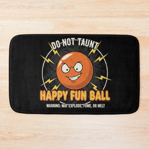 Artikelvorschau, Happy Fun Ball – Nicht verspotten! SNL entworfen und verkauft von Imagequest.
