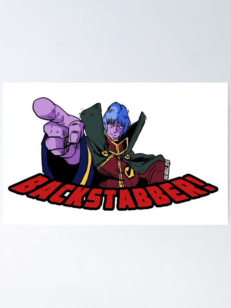 "Backstabber!" Poster by Blotched | Redbubble