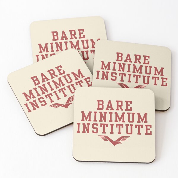 Item preview, College Humor, Bare minimum Institute designed and sold by VBRIdesings.