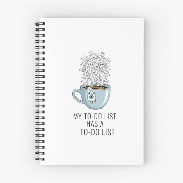 Item preview, My To-Do List Has A To-Do List designed and sold by Apex Designs.