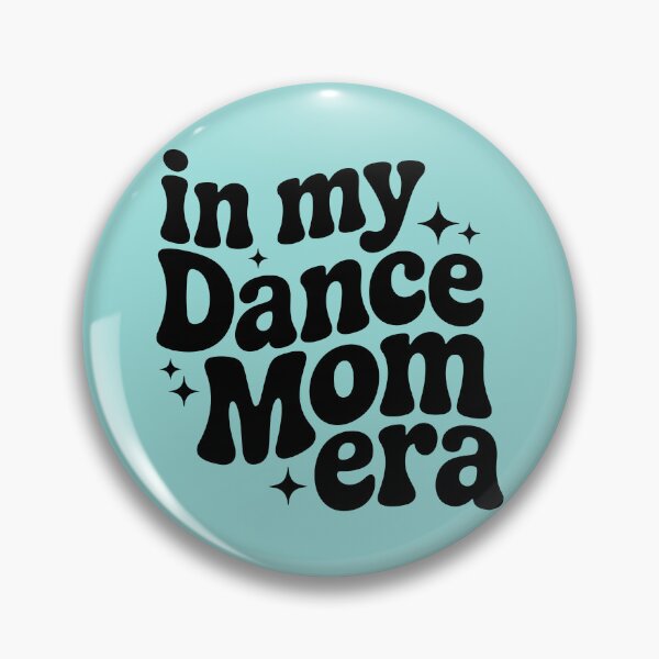 Item preview, In My Dance Mom Era designed and sold by theartfulaspie.