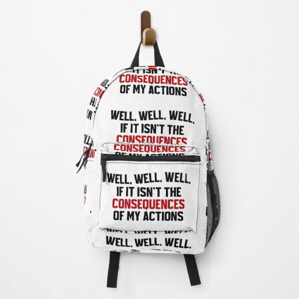 Item preview, Well, well, well, if it isn't the consequences of my actions designed and sold by the-craft-shop.
