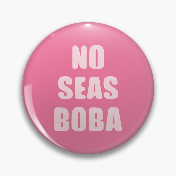 Item preview, No Seas Boba (Pink) designed and sold by NOYAphotographics.