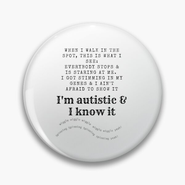 Item preview, I'm autistic and I know it designed and sold by AutisticShark.