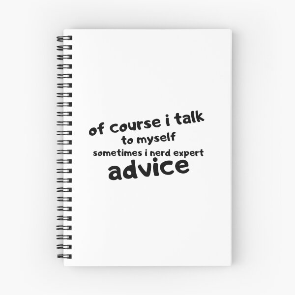 Item preview, Of course i talk to myself sometimes i nerd expert advice designed and sold by Hoffman-Design.