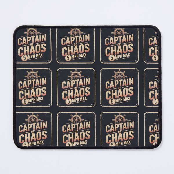 Item preview, Captain of Chaos 5 mph Max designed and sold by Royal Wall Whispers.