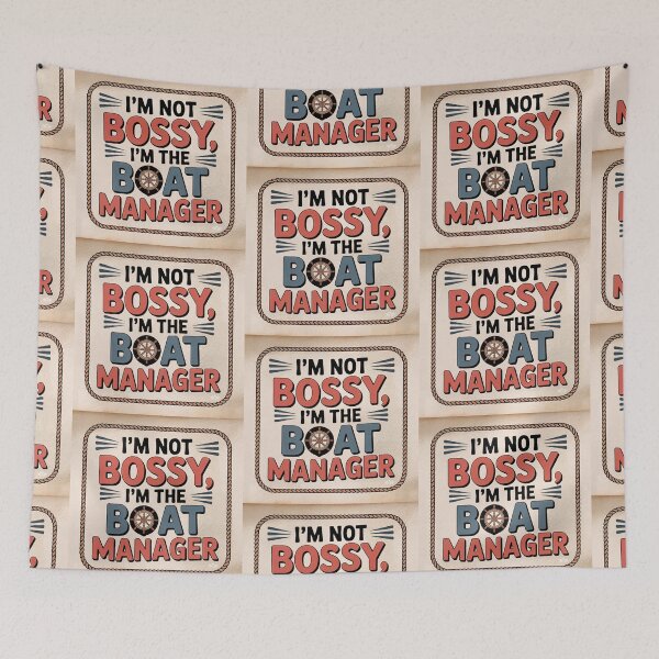 Item preview, I'm not bossy, I'm the boat manager designed and sold by Royal Wall Whispers.
