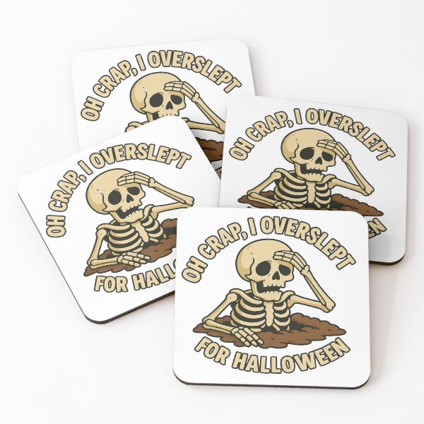 Item preview, Funny Skeleton Halloween Design – "Oh Crap, I Overslept for Halloween" designed and sold by EchoDimension.