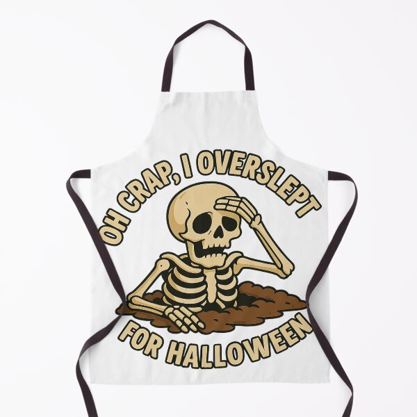 Item preview, Funny Skeleton Halloween Design – "Oh Crap, I Overslept for Halloween" designed and sold by EchoDimension.