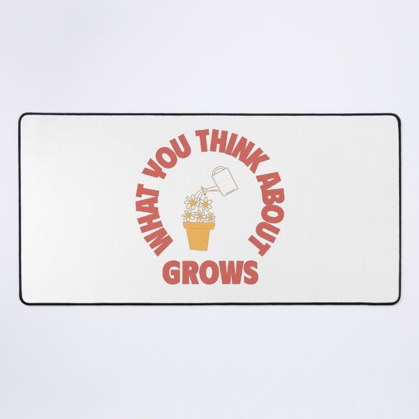 Item preview, What You Think About Grows designed and sold by ScribbL-ScrabbL.