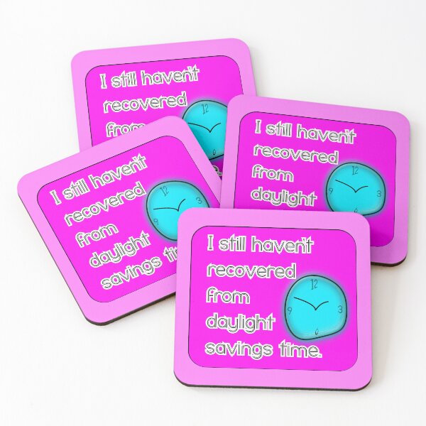 Item preview, I still haven’t recovered from daylight savings time, pink background designed and sold by mntimg.