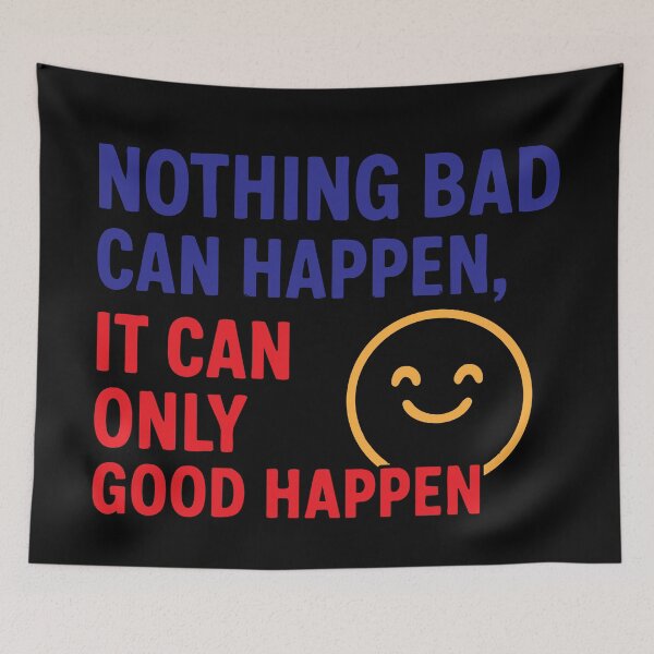 Item preview, Nothing Bad Can Happen – Trump Tylenol Quote Design designed and sold by ChickenFund.
