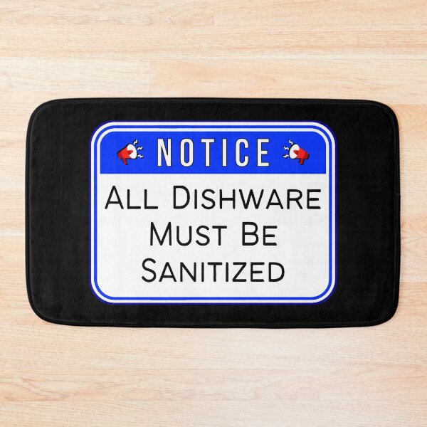 Item preview, NOTICE:  All Dishware Must Be Sanitized - funny warning signs designed and sold by DesignsFromTW-S.